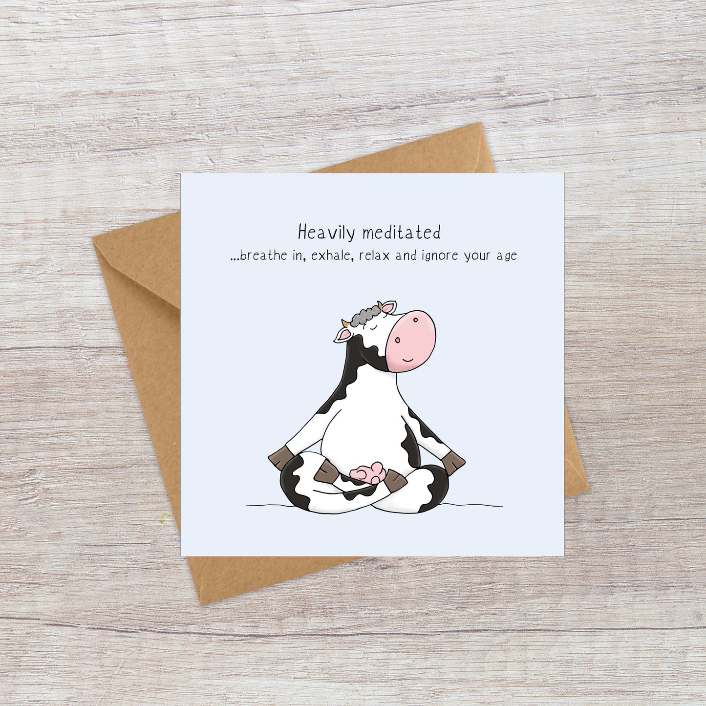 Heavily Meditated Birthday Card